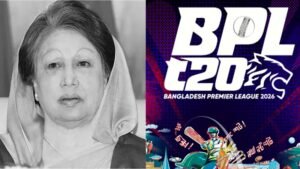 Tuesday BPL match postponed following Khaleda Zia’s death