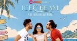 ‘Ice Cream’ debuts on Chorki 10 years after theatrical release